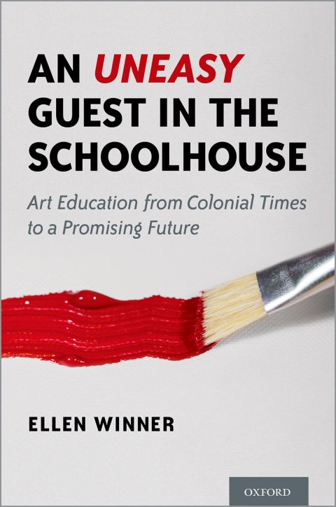 Book An Uneasy Guest in the Schoolhouse: Art Education from Colonial Times to a Promising Future free