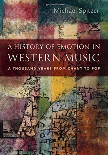 Book A History of Emotion in Western Music: A Thousand Years from Chant to Pop free