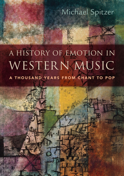 Book A History of Emotion in Western Music: A Thousand Years from Chant to Pop free