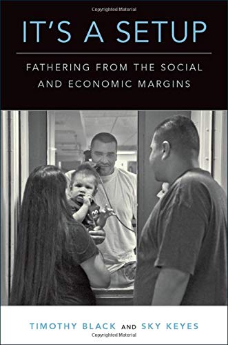 Book It's a Setup: Fathering from the Social and Economic Margins free