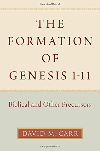 Book The Formation of Genesis 1-11: Biblical and Other Precursors free