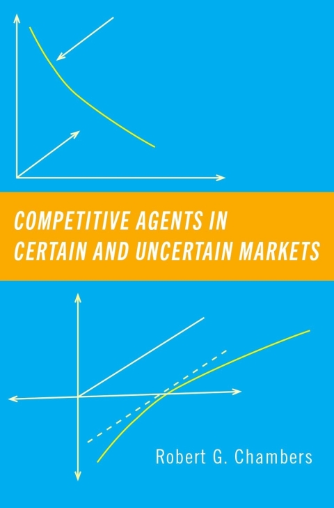 Book Competitive Agents in Certain and Uncertain Markets free
