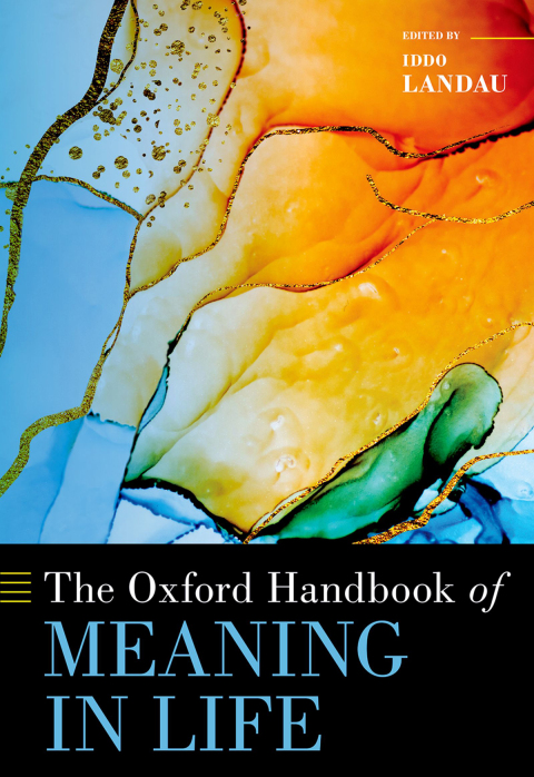 Book The Oxford Handbook of Meaning in Life free