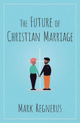 Book The Future of Christian Marriage free