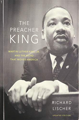 Book The Preacher King: Martin Luther King, Jr. and the Word that Moved America free