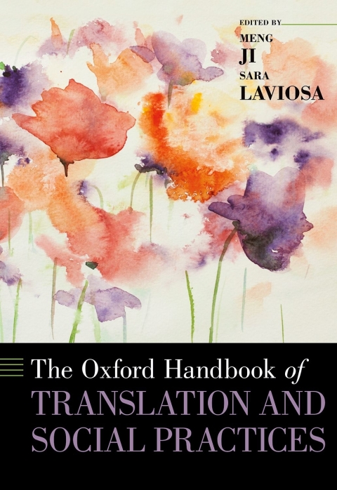 Book The Oxford Handbook of Translation and Social Practices (OXFORD HANDBOOKS SERIES) free