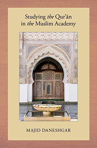 Book Studying the Qur'an in the Muslim Academy (AAR Reflection and Theory in the Study of Religion Series) free