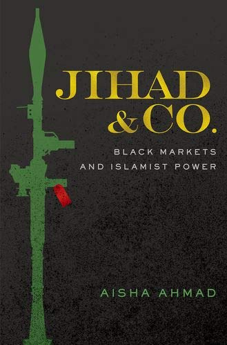 Book Jihad & Co.: Black Markets and Islamist Power free
