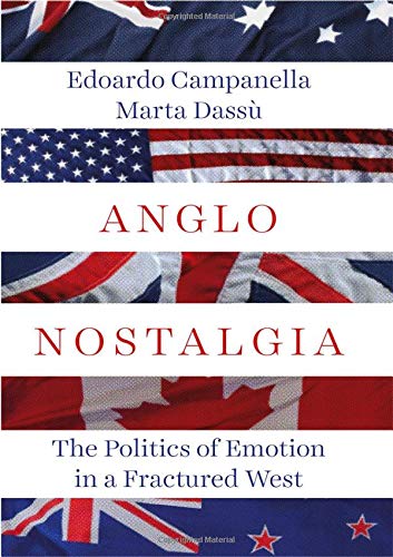 Book Anglo Nostalgia: The Politics of Emotion in a Fractured West free
