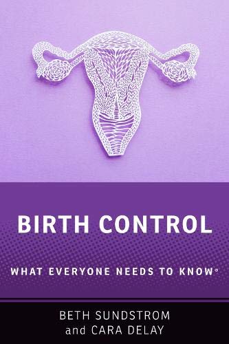 Book Birth Control: What Everyone Needs to Know® free