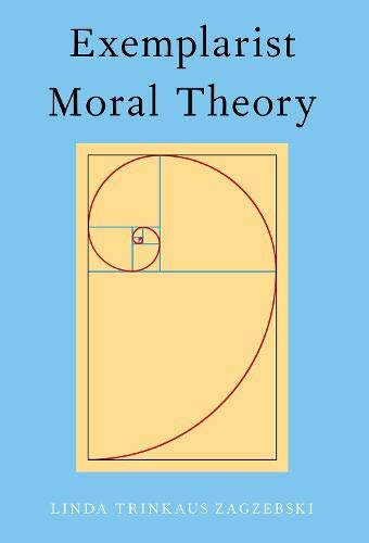 Book Exemplarist Moral Theory free