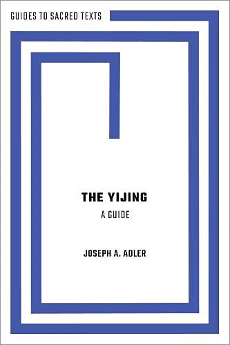 Book The Yijing: A Guide (Guides to Sacred Texts) free