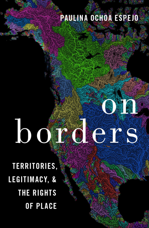 Book On Borders: Territories, Legitimacy, and the Rights of Place free