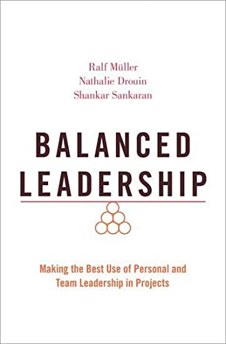 Book Balanced Leadership: Making the Best Use of Personal and Team Leadership in Projects free
