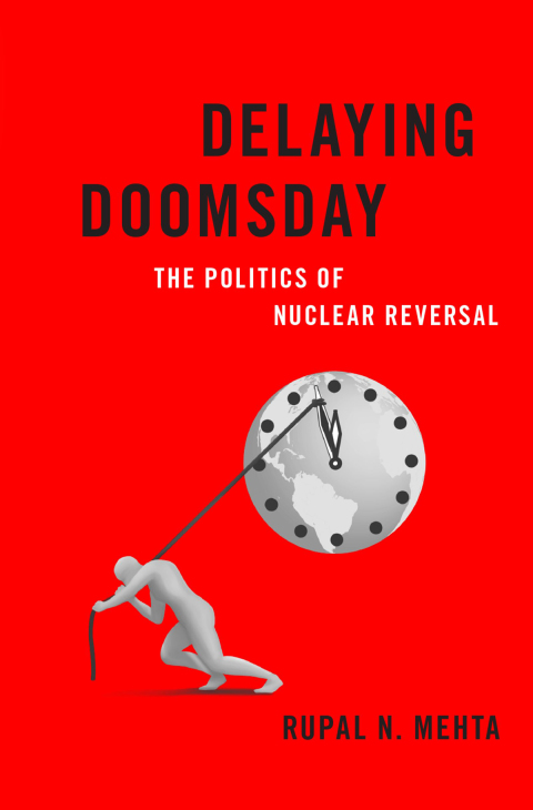 Book Delaying Doomsday: The Politics of Nuclear Reversal (Bridging the Gap) free