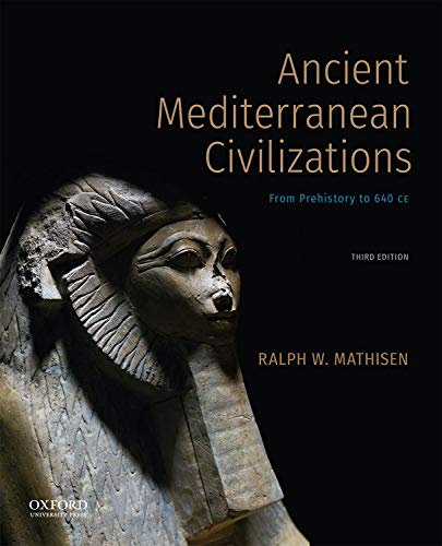 Book Ancient Mediterranean Civilizations: From Prehistory to 640 CE free