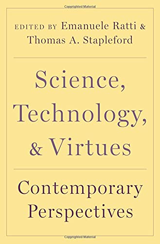 Book Science, Technology, and Virtues: Contemporary Perspectives free