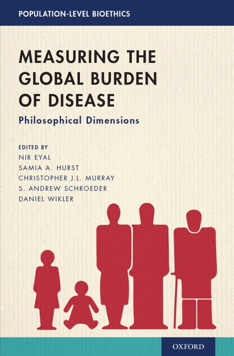 Book Measuring the Global Burden of Disease: Philosophical Dimensions (Population-Level Bioethics) free