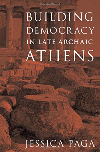 Book Building Democracy in Late Archaic Athens free