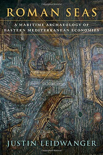 Book Roman Seas: A Maritime Archaeology of Eastern Mediterranean Economies free