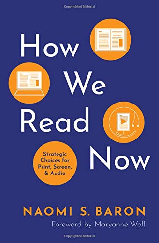 Book How We Read Now: Strategic Choices for Print, Screen, and Audio free