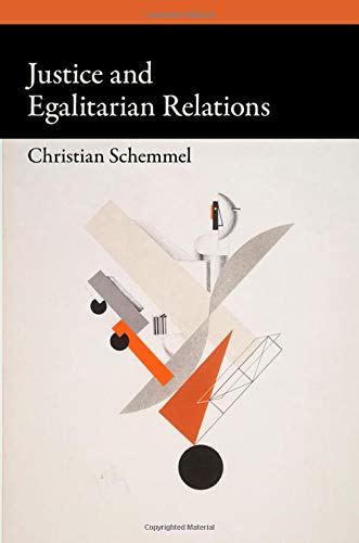 Book Justice and Egalitarian Relations (Oxford Political Philosophy) free