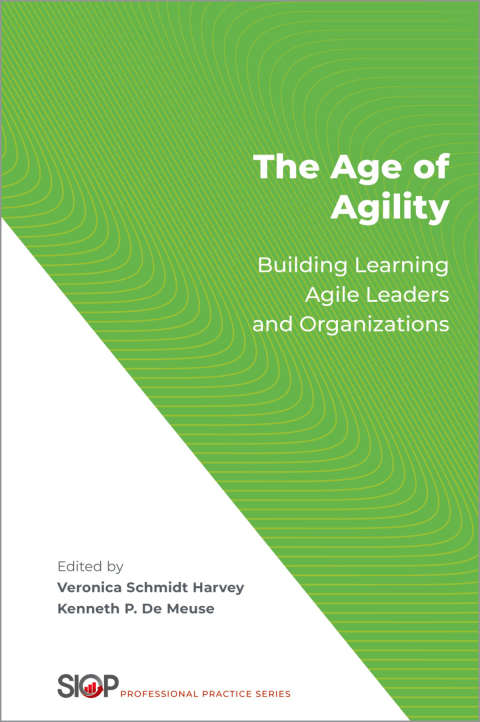 Book The Age of Agility: Building Learning Agile Leaders and Organizations (Society Industrial Organizational Psych) free