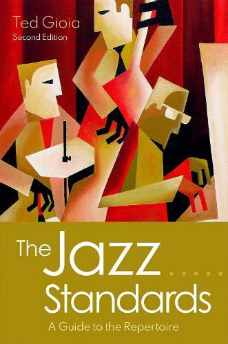 Book The Jazz Standards: A Guide to the Repertoire free