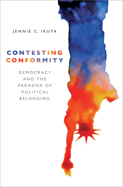 Book Contesting Conformity: Democracy and the Paradox of Political Belonging free