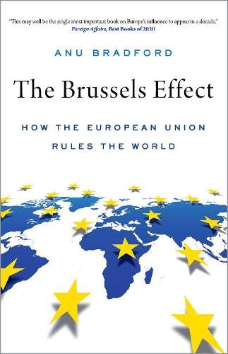 Book The Brussels Effect: How the European Union Rules the World free