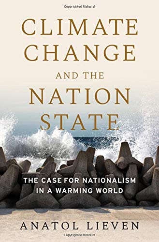 Book Climate Change and the Nation State: The Case for Nationalism in a Warming World free