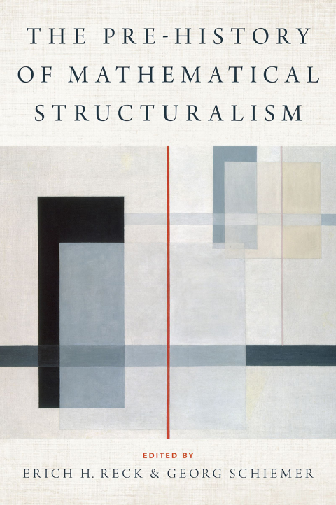 Book The Prehistory of Mathematical Structuralism (Logic and Computation in Philosophy) free
