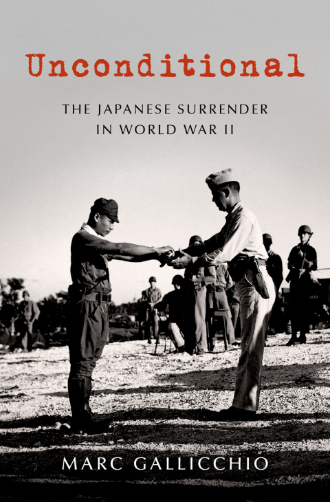 Book Unconditional: The Japanese Surrender in World War II (Pivotal Moments in American History) free