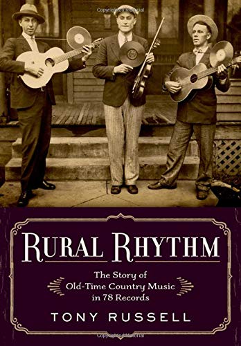 Book Rural Rhythm: The Story of Old-Time Country Music in 78 Records free