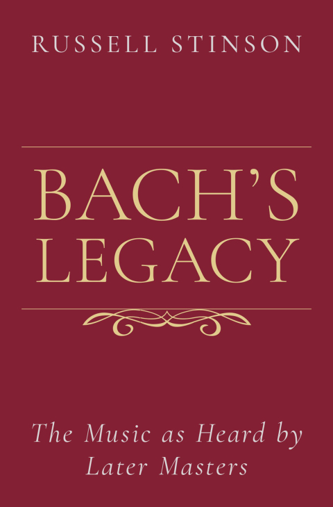 Book Bach's Legacy: The Music as Heard by Later Masters free