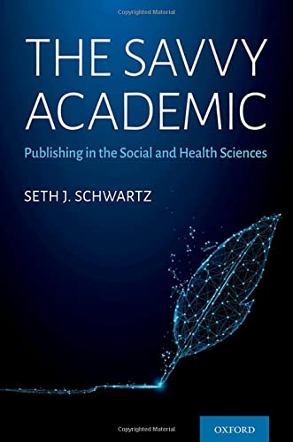 Book The Savvy Academic: Publishing in the Social and Health Sciences free