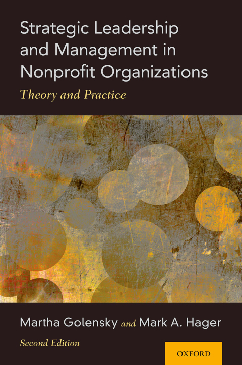Book Strategic Leadership and Management in Nonprofit Organizations: Theory and Practice free