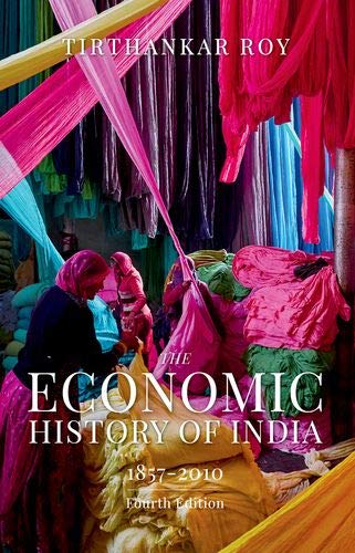 Book The Economic History of India 1857 to 2010 4th Edition free