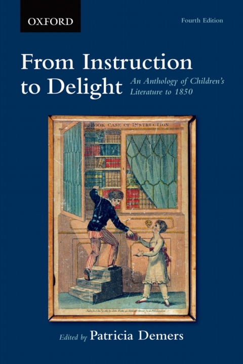 Book From Instruction to Delight: An Anthology of Children's Literature to 1850 free