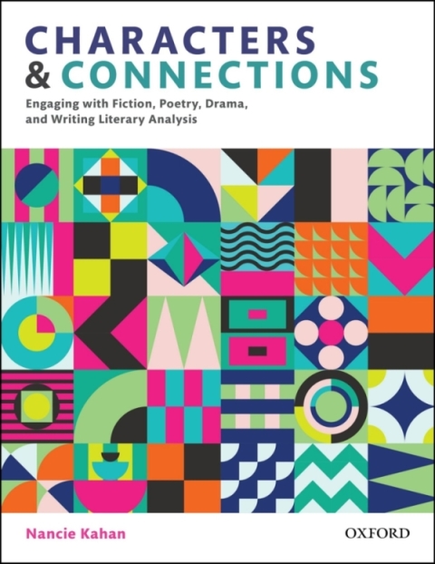 Book Characters and Connections, Engaging with Fiction, Poetry, Drama, and Writing Literary Analysis free