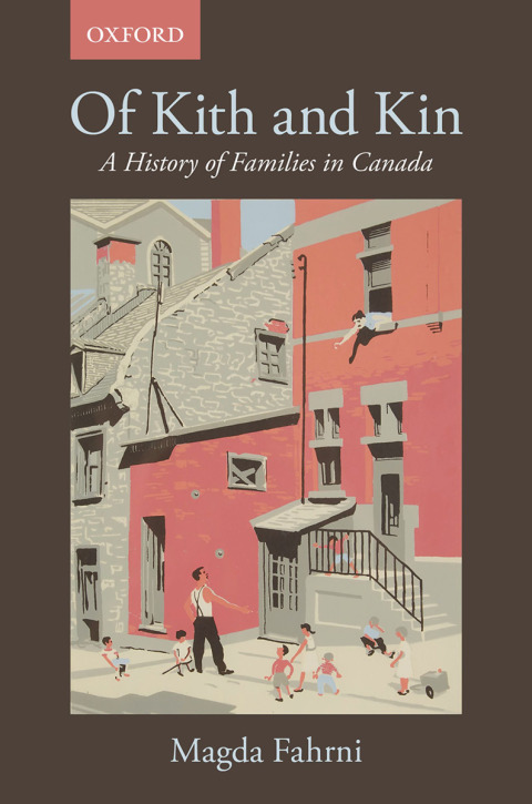 Book Of Kith and Kin: A History of Families in Canada free