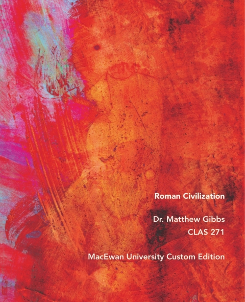 Book Themes in Roman Society Culture: Macewan University Custom free
