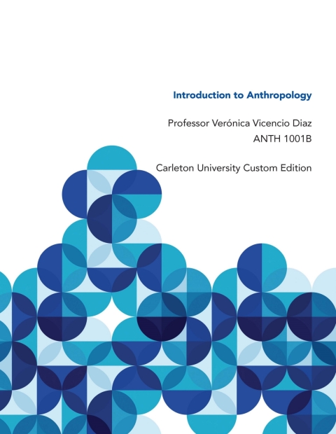 Book Introduction to Anthropology ANTH 1001B: Carleton University Custom Edition free Book Introduction to Anthropology ANTH 1001B: Carleton University Custom Edition free