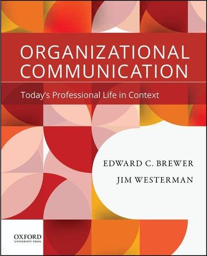 Book Organizational Communication: Today's Professional Life in Context free