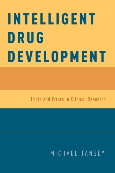 Book Intelligent Drug Development: Trials and Errors in Clinical Research free