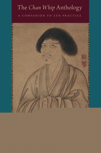 Book The Chan Whip Anthology: A Companion To Zen Practice free