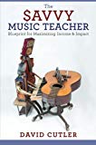 Book The Savvy Music Teacher: Blueprint for Maximizing Income & Impact free