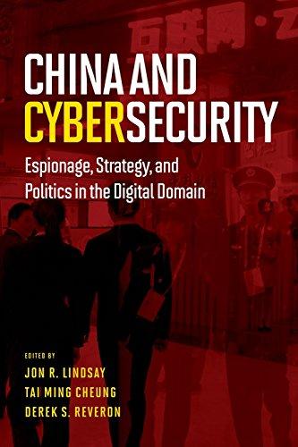 Book China and Cybersecurity: Espionage, Strategy, and Politics in the Digital Domain free
