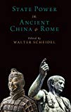 Book State Power in Ancient China and Rome (Oxford Studies in Early Empires) free