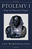 Book Ptolemy I: King and Pharaoh of Egypt free
